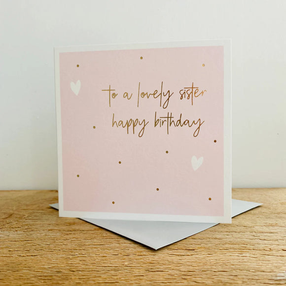 Megan Claire | Lovely Sister Birthday Card