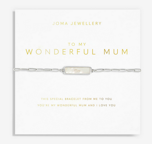Joma Jewellery | To My Wonderful Mum Bracelet